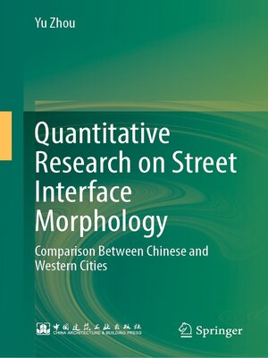 cover image of Quantitative Research on Street Interface Morphology
